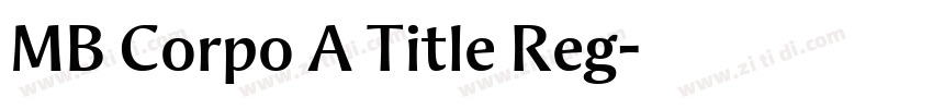 MB Corpo A Title Reg字体转换